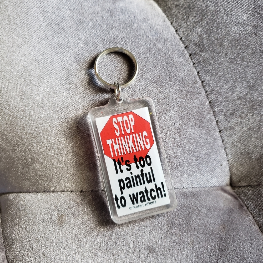 vintage kalan keychain stop thinking it's to painful to watch 90's phrases